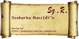 Szekerka Ruszlán névjegykártya
